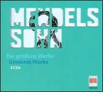 Greatest Works: Mendelssohn