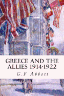 Greece and the Allies 1914-1922