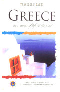 Greece: True Stories of Life on the Road