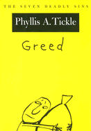 Greed - Tickle, Phyllis A