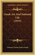 Greek Art and National Life (1914)