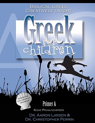 Greek for Children Primer a - Perrin, Christopher