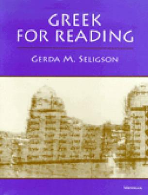 Greek for Reading - Seligson, Gerda