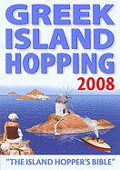 Greek Island Hopping: The Island Hopper's Bible