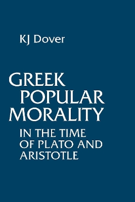 Greek Popular Morality - Dover, K J