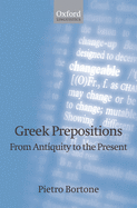 Greek Prepositions: From Antiquity to the Present