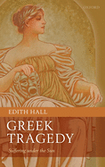 Greek Tragedy: Suffering Under the Sun