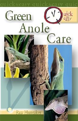 Green Anole Care - Hunziker, Raymond E.