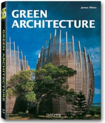 Green Architecture - Jodidio, Philip (Editor)