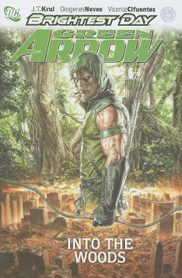 Green Arrow Vol. 1 - Krul, J.T.