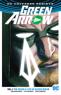 Green Arrow, Volume 1: The Death and Life of Oliver Queen (Rebirth)