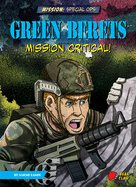 Green Berets: Mission Critical!