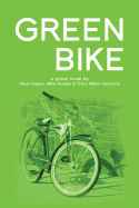Green Bike: a group novel