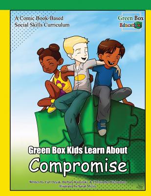 Green Box Kids Learn About Compromise - Kaminski, Barbara, and Richardson, Christopher