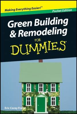 Green Building & Remodeling for Dummies, Target One Spot Edition - Freed, Eric Corey