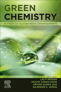 Green Chemistry: A Path to Sustainable Development