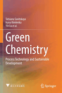 Green Chemistry: Process Technology and Sustainable Development