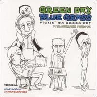 Green Day Blue Grass: Pickin' on Green Day a Bluegrass Tribute - Various Artists