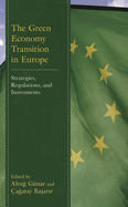Green Economy Transition in Europe: Strategies, Regulations, and Instruments