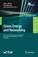 Green Energy and Networking: 5th EAI International Conference, GreeNets 2018, Guimaraes, Portugal, November 21-23, 2018, Proceedings