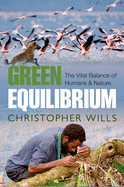 Green Equilibrium: The Vital Balance of Humans and Nature