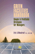 Green Facilities Handbook: Simple and Profitable Strategies for Managers