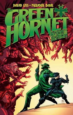 Green Hornet: Reign of the Demon - Liss, David, and Baal, Kewber