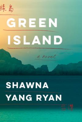 Green Island - Ryan, Shawna Yang