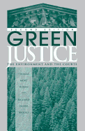 Green Justice: The Environment and the Courts