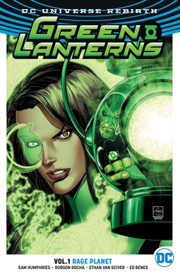 Green Lanterns Vol. 1: Rage Planet (Rebirth) - Humphries, Sam