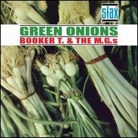 Green Onions [Deluxe] - Booker T. & the MG's