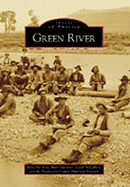 Green River - Del Bene, Terry, and Lauritzen, Ruth, and McCullers, Cyndi