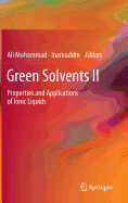 Green Solvents II: Properties and Applications of Ionic Liquids