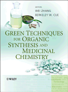 Green Techniques for Organic Synthesis and        Medicinal Chemistry