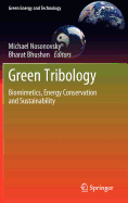 Green Tribology: Biomimetics, Energy Conservation and Sustainability