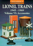 Greenberg's Guide to Lionel Trains, 1945-1969: Accessories