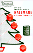 Greenbook Guide to Hallmark Keepsake Ornaments, Magic Ornaments, Miniature Ornaments & Easter/Spring Ornaments