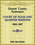 Greene County, Tennessee Court of Pleas, 1826-1827