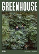 Greenhouse: Art, Ecology and Resistance