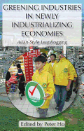 Greening Industries in Newly Industrializing Economies