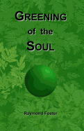 Greening of the Soul