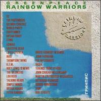 Greenpeace: Rainbow Warriors [#1] - Various Artists