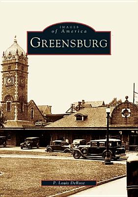 Greensburg - DeRose, P Louis