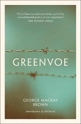 Greenvoe - Brown, George Mackay, and Smith, Ali (Introduction by)