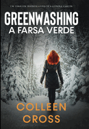 Greenwashing: uma aventura de suspense e mist?rio com a investigadora Katerina Carter