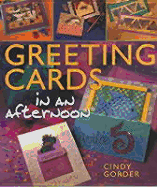 Greeting Cards in an Afternoon - Gorder, Cindy