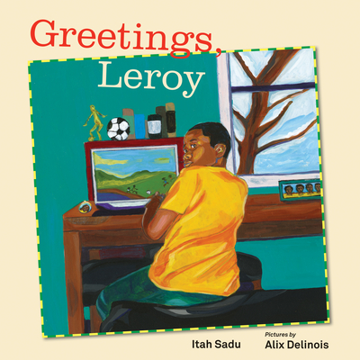 Greetings, Leroy - Sadu, Itah