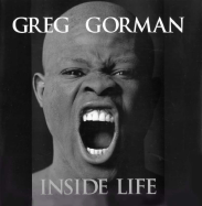 Greg Gorman Inside Life - Gorman, Greg, and Waters, John K (Foreword by), and Fulton, Dave (Introduction by)