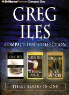 Greg Iles Collection: Three Books in One