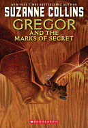 Gregor and the Marks of Secret - Collins, Suzanne
